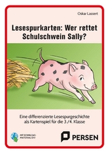 Lesespurkarten: Wer rettet Schulschwein Sally? - Oskar Lassert