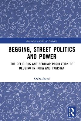 Begging, Street Politics and Power