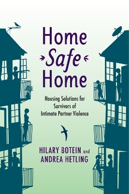Home Safe Home - Hilary Botein, Andrea Hetling