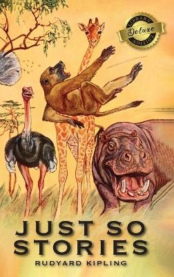 Just So Stories (Deluxe Library Edition) - Rudyard Kipling