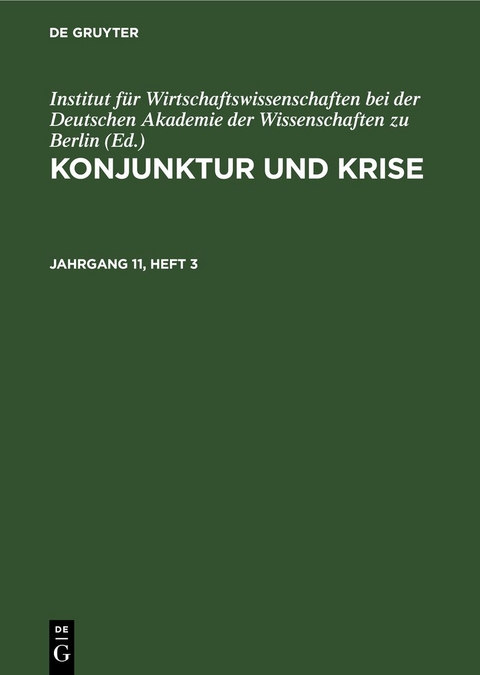 Konjunktur und Krise / Konjunktur und Krise. Jahrgang 11, Heft 3
