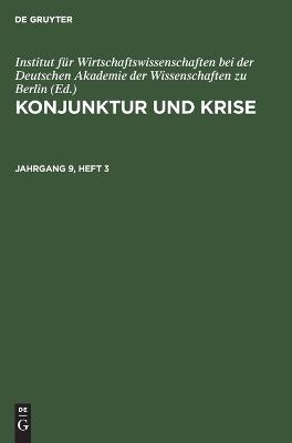 Konjunktur und Krise / Konjunktur und Krise. Jahrgang 9, Heft 3