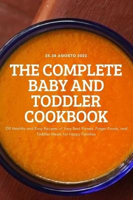 The Complete Baby and Toddler Cookbook -  Layla Lewis