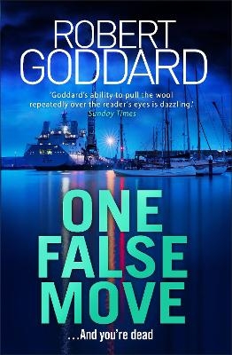 One False Move - Robert Goddard