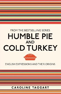 Humble Pie and Cold Turkey