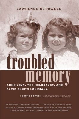 Troubled Memory - Lawrence N. Powell