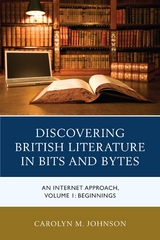 Discovering British Literature in Bits and Bytes -  Carolyn M. Johnson