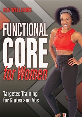 Functional Core for Women - Kia Williams