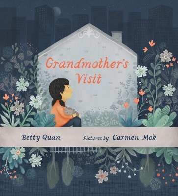 Grandmother's Visit - Betty Quan