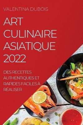 Art Culinaire Asiatique 2022