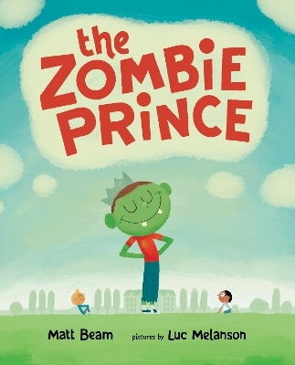 The Zombie Prince - Matt Beam