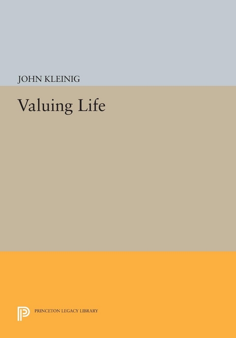 Valuing Life - John Kleinig