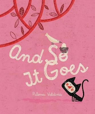 And So It Goes - Paloma Valdivia