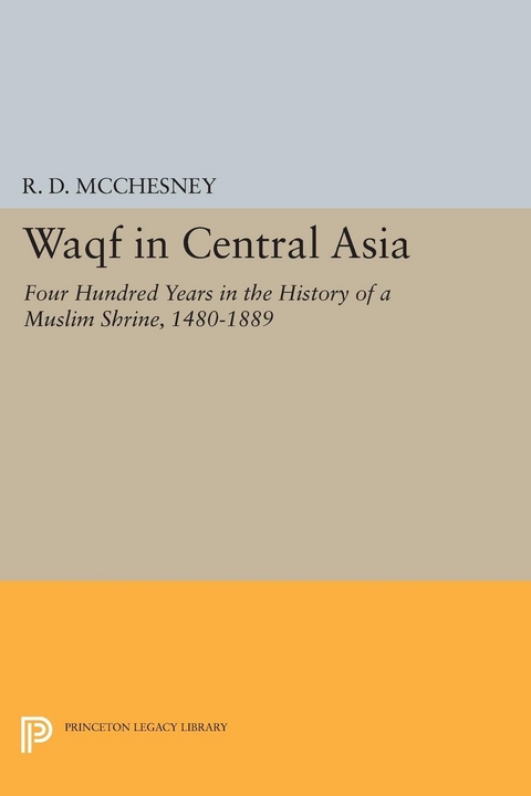 Waqf in Central Asia - R. D. McChesney