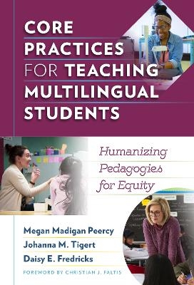 Core Practices for Teaching Multilingual Students