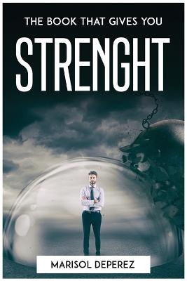 The Book That Gives You Strenght
