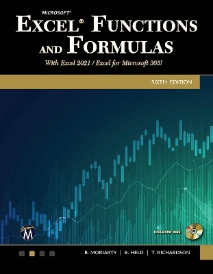 Microsoft Excel Functions and Formulas - Brian Moriarty, Bernd Held, Theodor Richardson