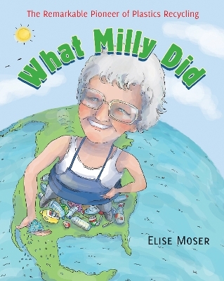 What Milly Did - Elise Moser