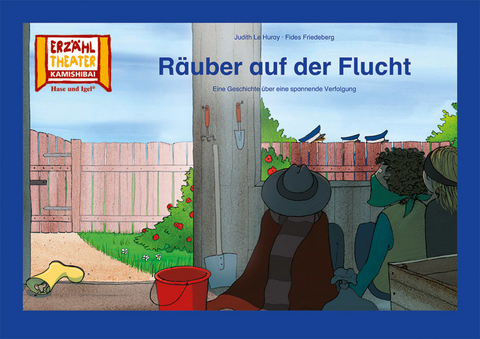 R&auml;uber auf der Flucht / Kamishibai Bildkarten - Fides Friedeberg, Judith Le Huray