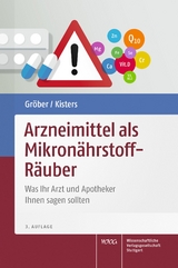 Arzneimittel als Mikron&auml;hrstoff-R&auml;uber - Uwe Gr&ouml;ber, Klaus Kisters