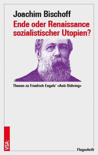 Ende oder Renaissance sozialistischer Utopien? - Joachim Bischoff
