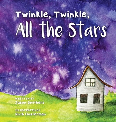 Twinkle, Twinkle, All The Stars - Smithers Jason