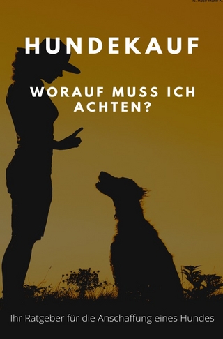 Hundekauf - Worauf muss ich achten? - Taschenbuch