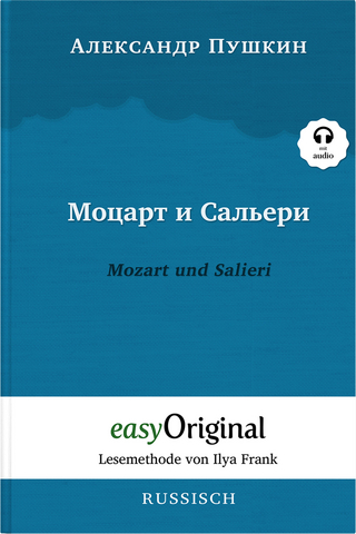 Mozart und Salieri (Buch + Audio-Online) - Lesemethode von Ilya Frank - Zweisprachige Ausgabe Russisch-Deutsch