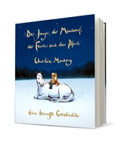 Der Junge, der Maulwurf, der Fuchs und das Pferd. Eine bewegte Geschichte - Charlie Mackesy