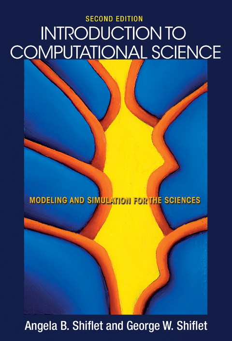 Introduction to Computational Science -  Angela B. Shiflet,  George W. Shiflet