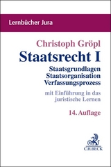Staatsrecht I - Christoph Gr&ouml;pl