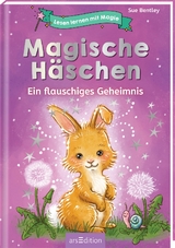 Lesen lernen mit Magie: Magische H&auml;schen - Sue Bentley