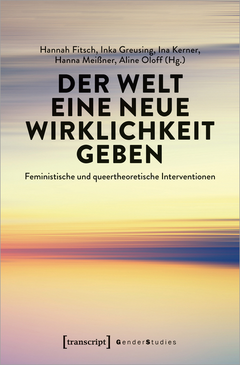 Der Welt eine neue Wirklichkeit geben - 