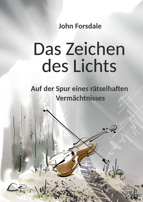 Das Zeichen des Lichts - John Forsdale