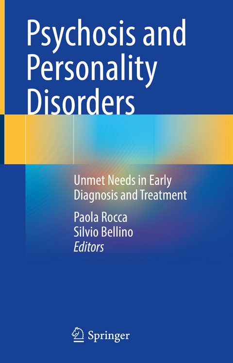 Psychosis and Personality Disorders - 