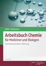 Arbeitsbuch Chemie für Mediziner und Biologen - Röbke, Dirk; Wolfgramm, Udo