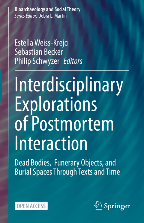Interdisciplinary Explorations of Postmortem Interaction - 