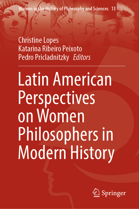 Latin American Perspectives on Women Philosophers in Modern History - 