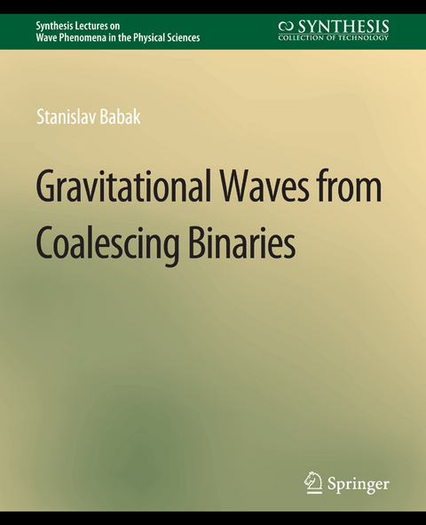 Gravitational Waves from Coalescing Binaries - Stanislav Babak