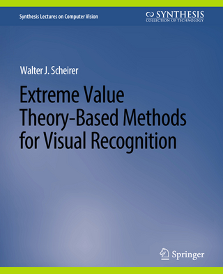 Extreme Value Theory-Based Methods for Visual Recognition