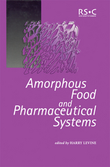 Amorphous Food and Pharmaceutical Systems - 