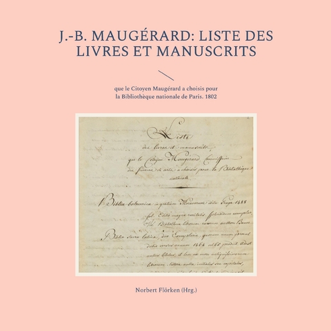 J.-B. Maug&eacute;rard: Liste des livres et manuscrits - 