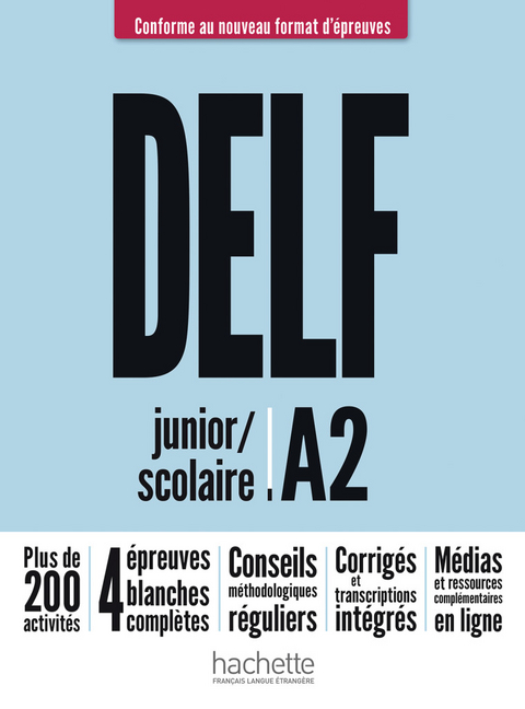 DELF junior / scolaire A2 &ndash; Conforme au nouveau format d&rsquo;&eacute;preuves - Nelly Mous, Pascal Biras