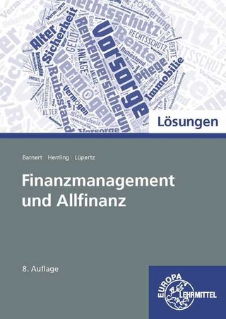 Lösungen zu 98764 Finanzmanagement und Allfinanz