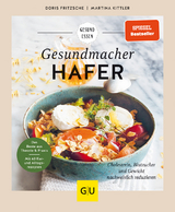 Gesundmacher Hafer - Doris Fritzsche, Martina Kittler