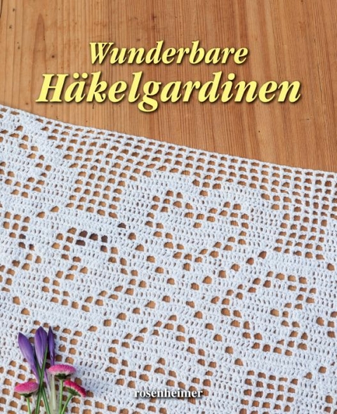 Wunderbare HÃ¤kelgardinen