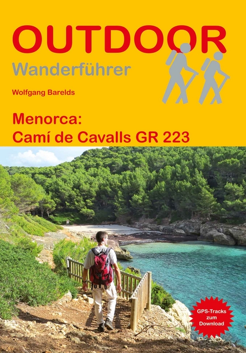 Menorca: Cam&iacute; de Cavalls - Wolfgang Barelds
