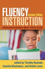 Fluency Instruction, Second Edition - Rasinski, Timothy; Blachowicz, Camille; Lems, Kristin