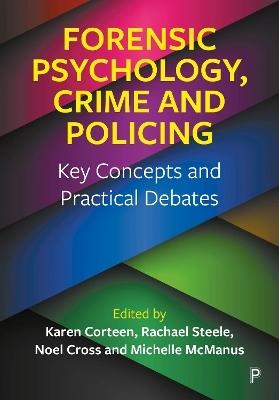 Forensic Psychology, Crime and Policing