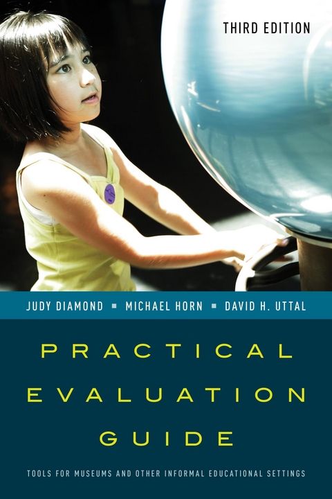 Practical Evaluation Guide -  Judy Diamond,  Michael Horn,  David H. Uttal